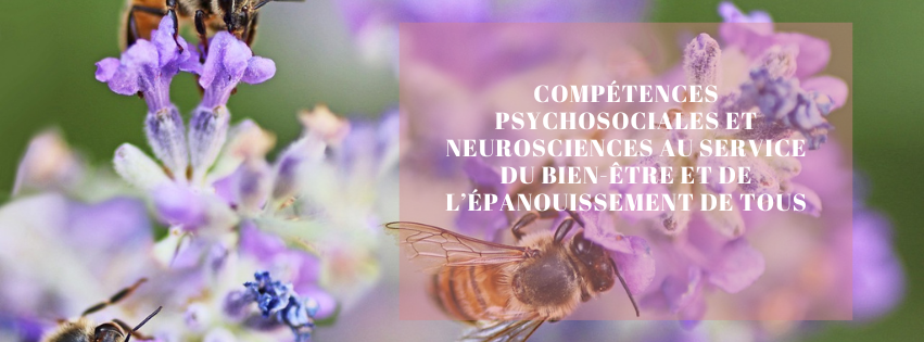 Compétences psychosociales et neurosciences au service du bien-être et de l’épanouissement de tous